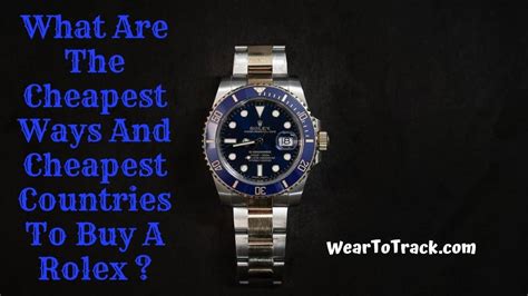 cheapest country to buy rolex 2024|are rolex cheaper in europe.